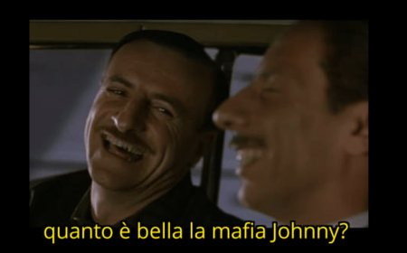La mafia è una montagna di merda, ma quanto è bella la mafia Johnny